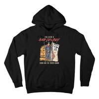 IVe Been A Bad Cowboy Send Me To Your Room Hoodie