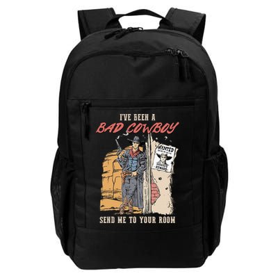IVe Been A Bad Cowboy Send Me To Your Room Backpack