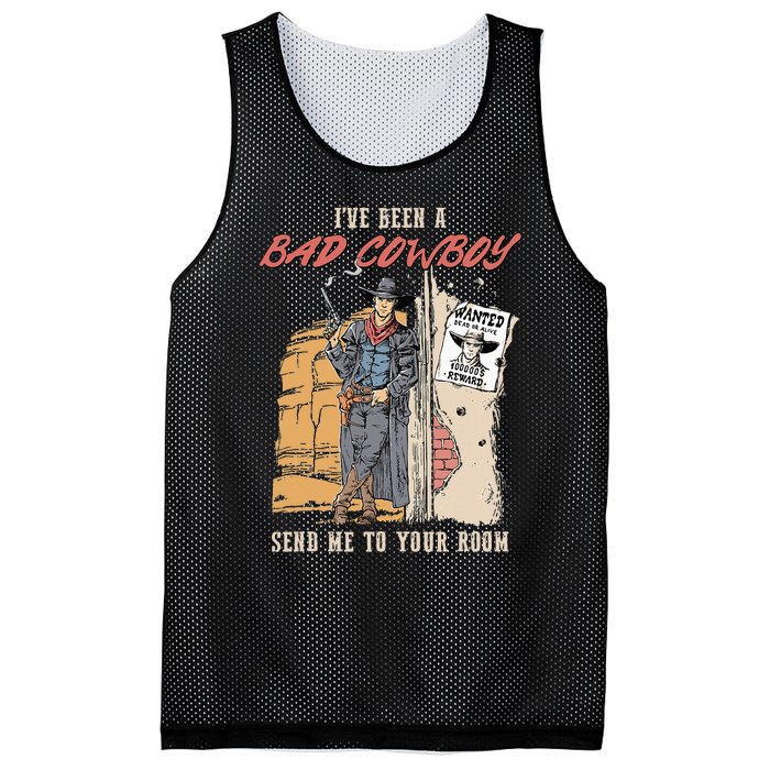 IVe Been A Bad Cowboy Send Me To Your Room Mesh Reversible Basketball Jersey Tank