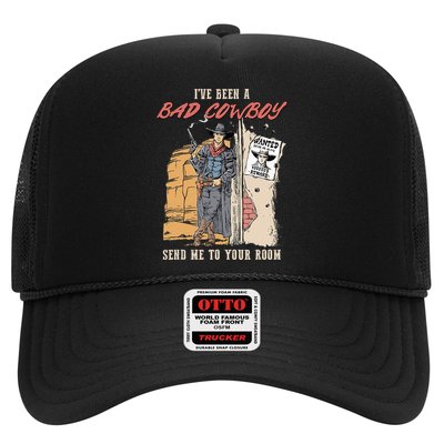 IVe Been A Bad Cowboy Send Me To Your Room Trucker Hat