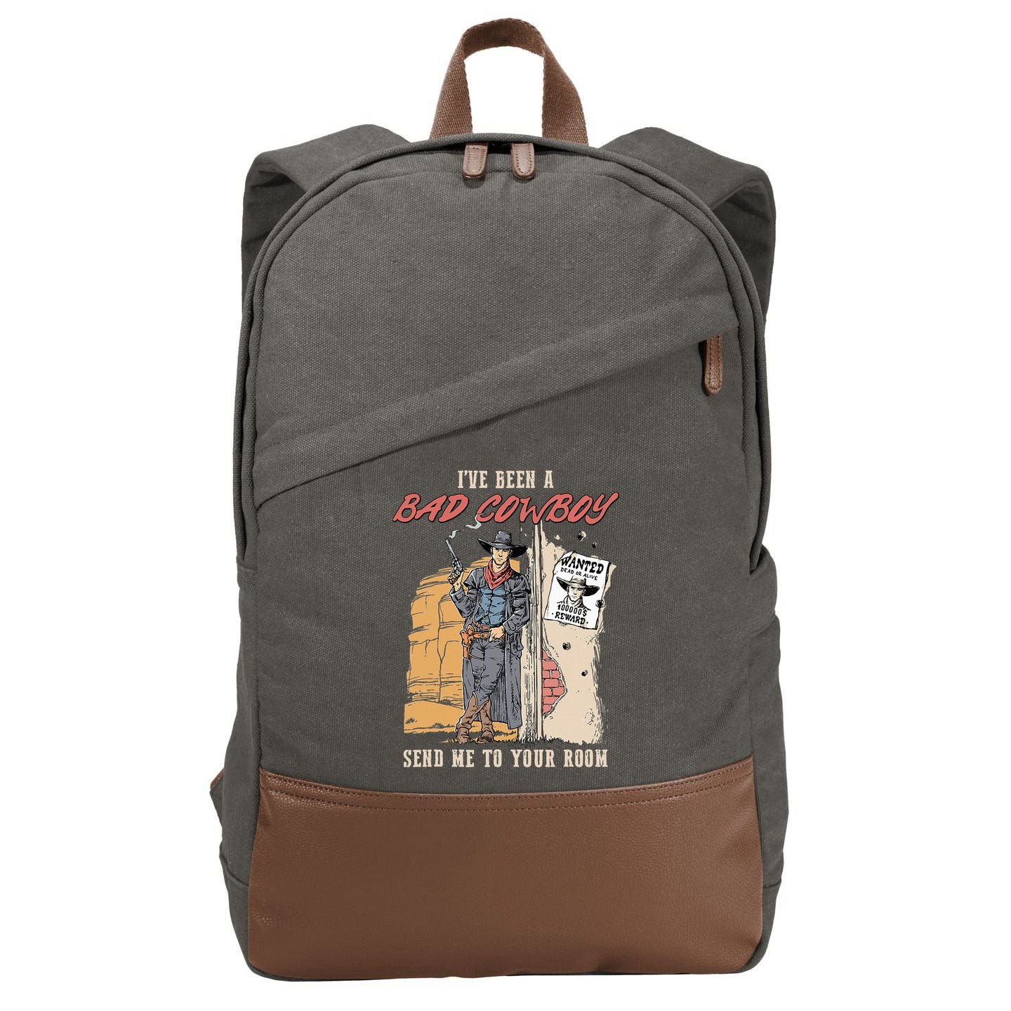 IVe Been A Bad Cowboy Send Me To Your Room Cotton Canvas Backpack
