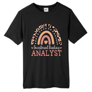 Investt Banking Analyst Leopard Rainbow Appreciation Gift Tall Fusion ChromaSoft Performance T-Shirt