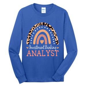 Investt Banking Analyst Leopard Rainbow Appreciation Gift Tall Long Sleeve T-Shirt