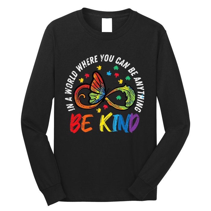 Infinity Butterfly Awareness Be Kind Autism Long Sleeve Shirt