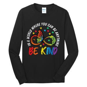 Infinity Butterfly Awareness Be Kind Autism Tall Long Sleeve T-Shirt