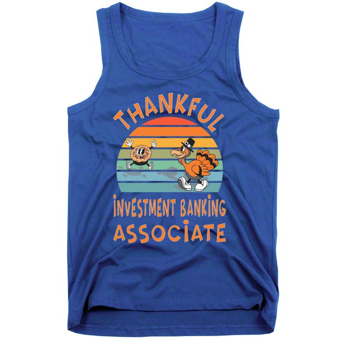 Investt Banking Associate Job Funny Thanksgiving Great Gift Tank Top