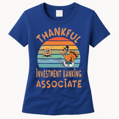 Investt Banking Associate Job Funny Thanksgiving Great Gift Women's T-Shirt