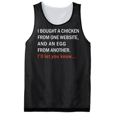 I Bought A Chicken From One Website And An Egg From Another Mesh Reversible Basketball Jersey Tank