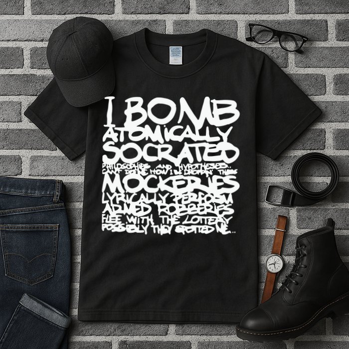I Bomb Atomically Socrates’ Philosophies And Hypotheses Tall T-Shirt