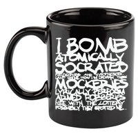 I Bomb Atomically Socrates’ Philosophies And Hypotheses 11oz C Handle Ceramic Mug