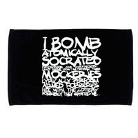 I Bomb Atomically Socrates’ Philosophies And Hypotheses Microfiber Hand Towel
