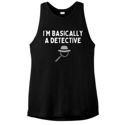 IM Basically A Detective Funny Detective Costume Ladies PosiCharge Tri-Blend Wicking Tank