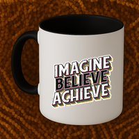 Imagine Believe Achieve Quote Vintage Mug