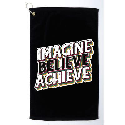 Imagine Believe Achieve Quote Vintage Golf Towel