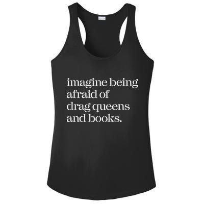 Imagine Being Afraid Of Drag Queens And Books Ladies PosiCharge Competitor Racerback Tank