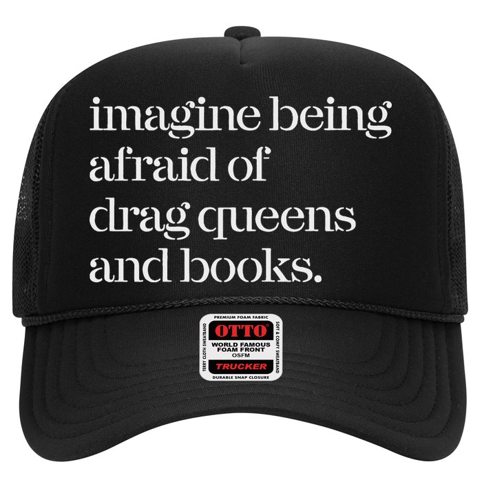 Imagine Being Afraid Of Drag Queens And Books Hat