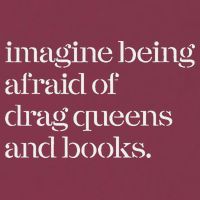 Imagine Being Afraid Of Drag Queens And Books 16oz Travel Tumbler