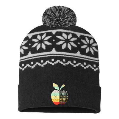 I Became A Teacher For The Money And The Fame Teacher Gift USA-Made Snowflake Beanie