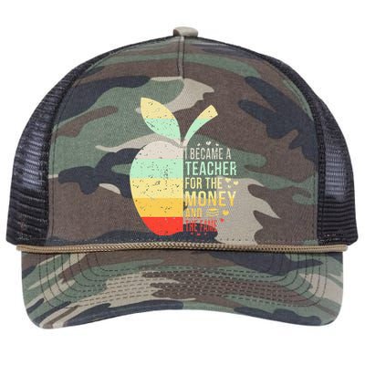 I Became A Teacher For The Money And The Fame Teacher Gift Retro Rope Trucker Hat Cap