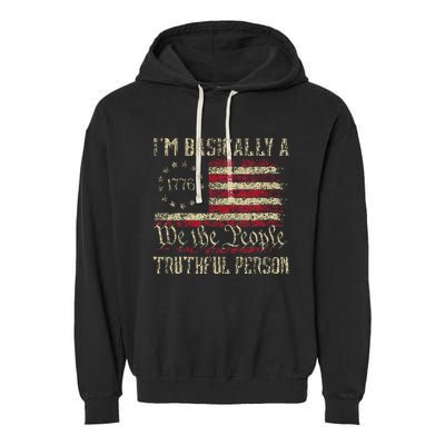 IM Basically A Truthful Person Us Flag Trump Vance 2024 Garment-Dyed Fleece Hoodie