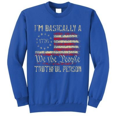 IM Basically A Truthful Person Us Flag Trump Vance 2024 Tall Sweatshirt