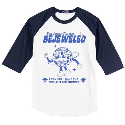 I'm Bejeweled Aesthetic Make The Whole Place Shimmer Baseball Sleeve Shirt