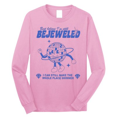 I'm Bejeweled Aesthetic Make The Whole Place Shimmer Long Sleeve Shirt