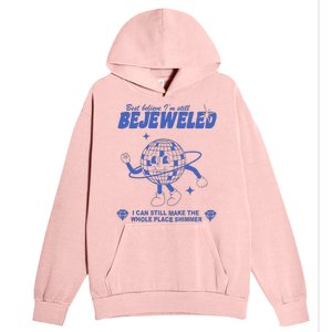 I'm Bejeweled Aesthetic Make The Whole Place Shimmer Urban Pullover Hoodie