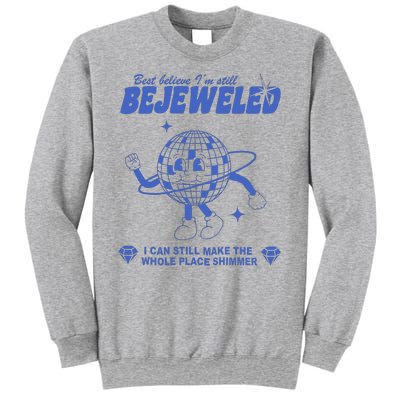 I'm Bejeweled Aesthetic Make The Whole Place Shimmer Sweatshirt