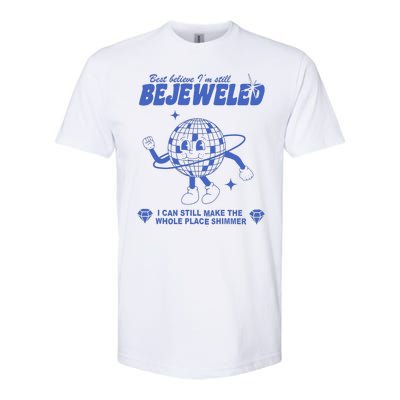 I'm Bejeweled Aesthetic Make The Whole Place Shimmer Softstyle CVC T-Shirt