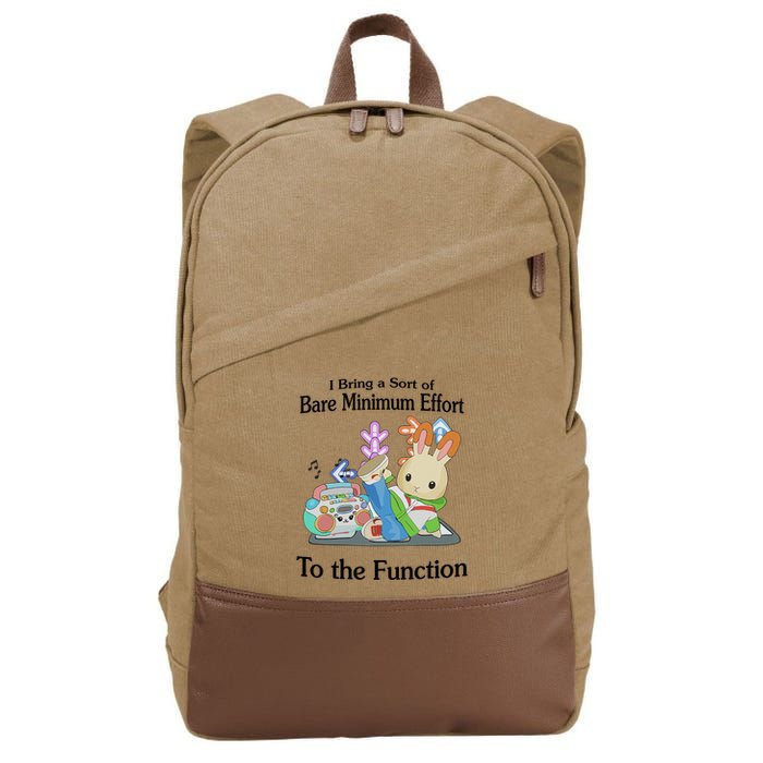 I Bring A Sort Of Bare Minimum Effort To The Function Cotton Canvas Backpack