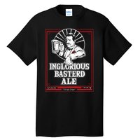 Inglorious Basterd Ale Tall T-Shirt