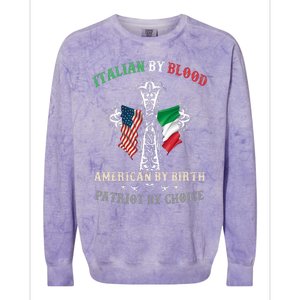 Italian By Blood American By Birth Patriot By Choice Cool Colorblast Crewneck Sweatshirt