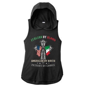 Italian By Blood American By Birth Patriot By Choice Cool Ladies PosiCharge Tri-Blend Wicking Draft Hoodie Tank