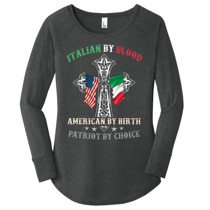 Italian By Blood American By Birth Patriot By Choice Cool Women's Perfect Tri Tunic Long Sleeve Shirt