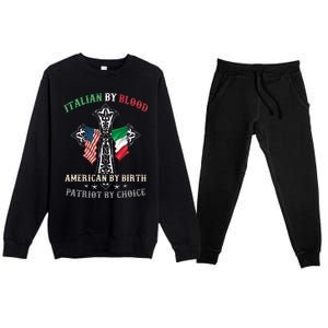 Italian By Blood American By Birth Patriot By Choice Cool Premium Crewneck Sweatsuit Set