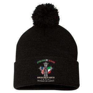 Italian By Blood American By Birth Patriot By Choice Cool Pom Pom 12in Knit Beanie