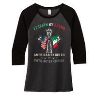 Italian By Blood American By Birth Patriot By Choice Cool Women's Tri-Blend 3/4-Sleeve Raglan Shirt