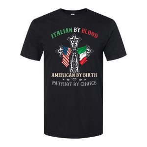 Italian By Blood American By Birth Patriot By Choice Cool Softstyle CVC T-Shirt