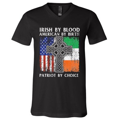 Irish By Blood American By Birth Patriot By Choice Ireland V-Neck T-Shirt