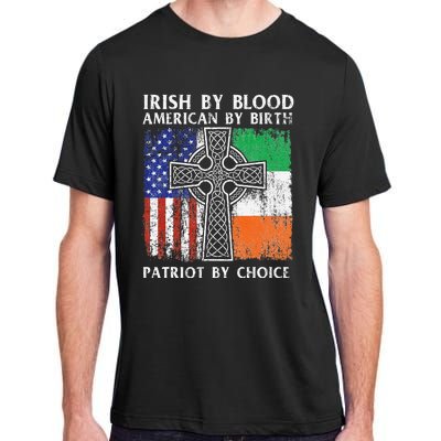 Irish By Blood American By Birth Patriot By Choice Ireland Adult ChromaSoft Performance T-Shirt