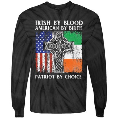 Irish By Blood American By Birth Patriot By Choice Ireland Tie-Dye Long Sleeve Shirt