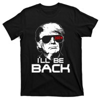 Ill Be Back Trump 2024 T-Shirt