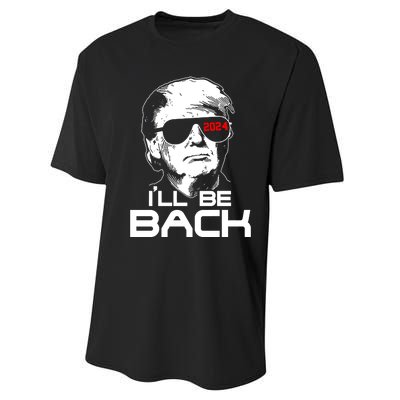 Ill Be Back Trump 2024 Performance Sprint T-Shirt