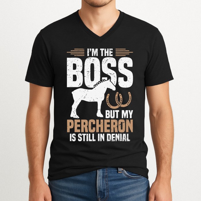 I´M Boss But My Percheron Is Still In Denial .Png V-Neck T-Shirt
