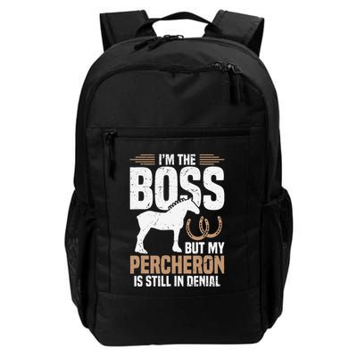 I´M Boss But My Percheron Is Still In Denial .Png Backpack