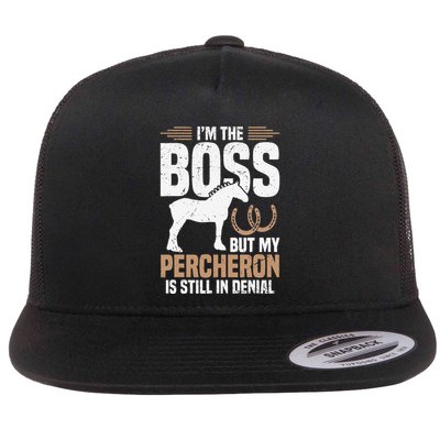 I´M Boss But My Percheron Is Still In Denial .Png Flatbill Hat