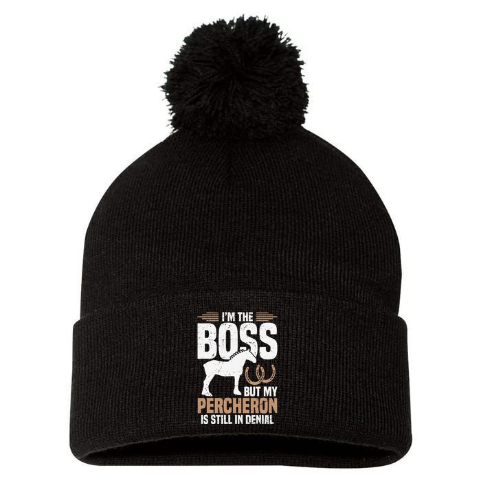 I´M Boss But My Percheron Is Still In Denial .Png Pom Pom 12in Knit Beanie