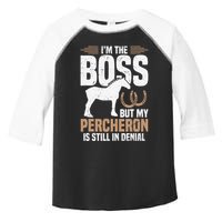 I´M Boss But My Percheron Is Still In Denial .Png Toddler Fine Jersey T-Shirt