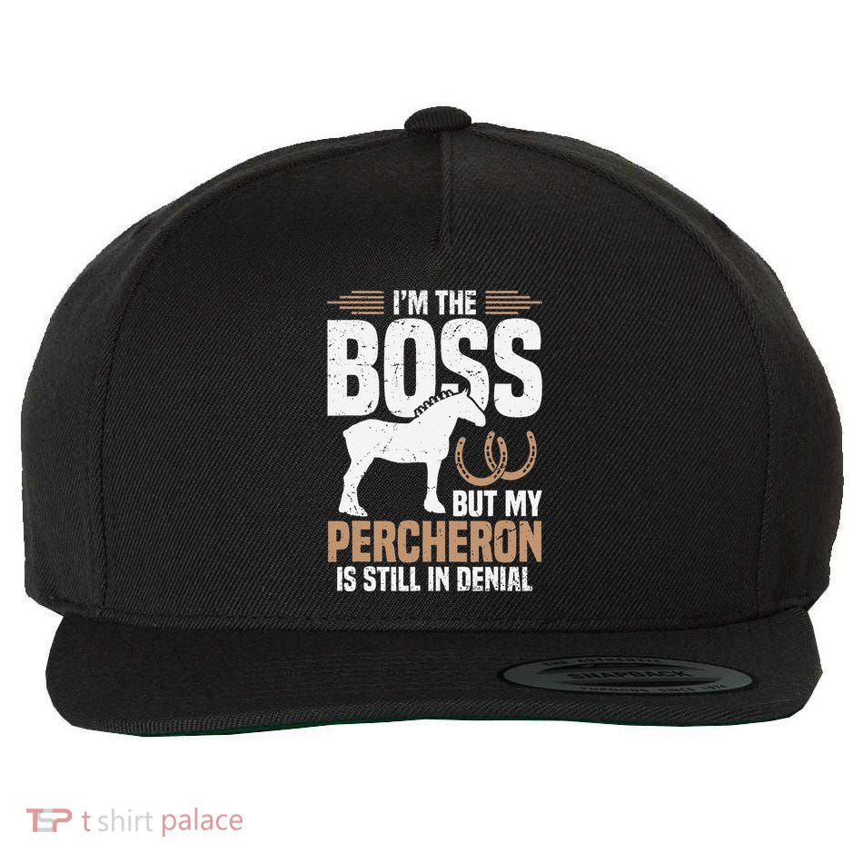 I´M Boss But My Percheron Is Still In Denial .Png Wool Snapback Cap